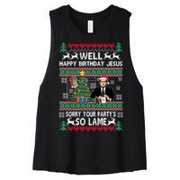 Well Happy Birthday Jesus Funny Quote Office Ugly Christmas Women's Racerback Cropped Tank