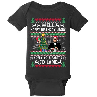 Well Happy Birthday Jesus Funny Quote Office Ugly Christmas Baby Bodysuit