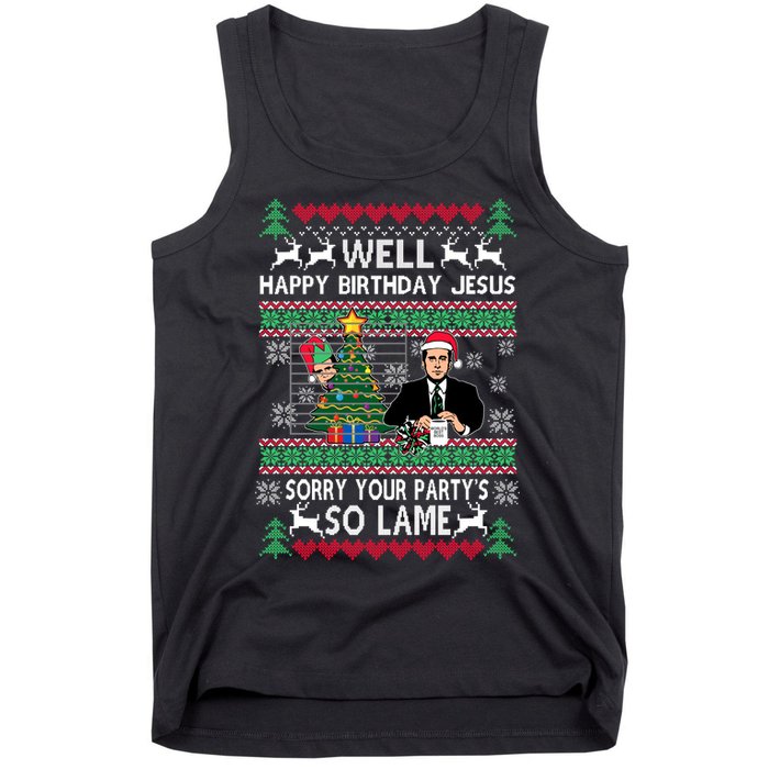 Well Happy Birthday Jesus Funny Quote Office Ugly Christmas Tank Top