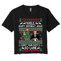 Well Happy Birthday Jesus Funny Quote Office Ugly Christmas Women's Crop Top Tee