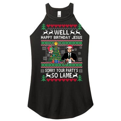 Well Happy Birthday Jesus Funny Quote Office Ugly Christmas Women's Perfect Tri Rocker Tank