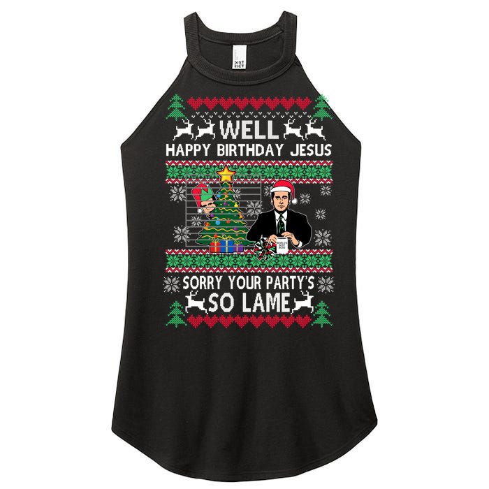 Well Happy Birthday Jesus Funny Quote Office Ugly Christmas Women's Perfect Tri Rocker Tank