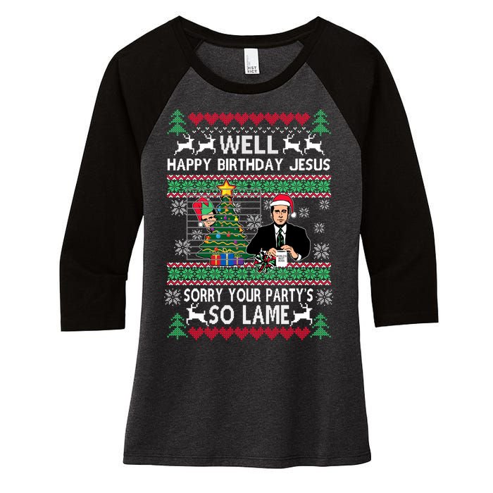 Well Happy Birthday Jesus Funny Quote Office Ugly Christmas Women's Tri-Blend 3/4-Sleeve Raglan Shirt