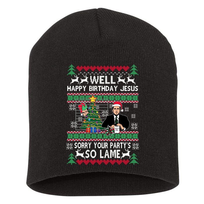 Well Happy Birthday Jesus Funny Quote Office Ugly Christmas Short Acrylic Beanie