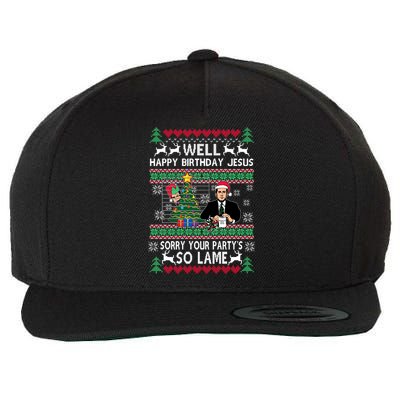 Well Happy Birthday Jesus Funny Quote Office Ugly Christmas Wool Snapback Cap