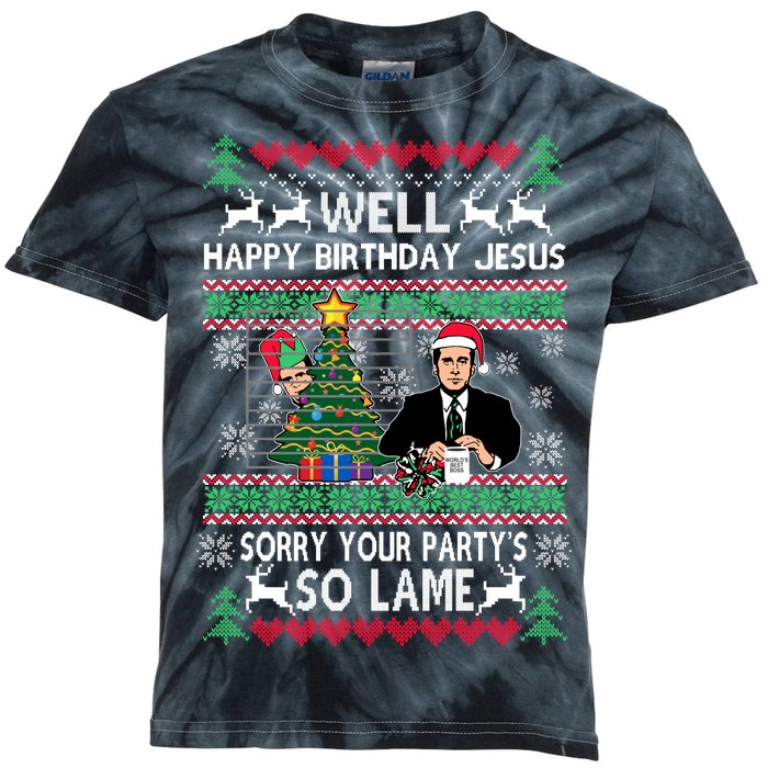 Well Happy Birthday Jesus Funny Quote Office Ugly Christmas Kids Tie-Dye T-Shirt