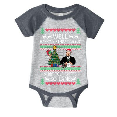 Well Happy Birthday Jesus Funny Quote Office Ugly Christmas Infant Baby Jersey Bodysuit