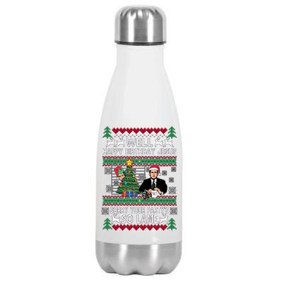 Well Happy Birthday Jesus Funny Quote Office Ugly Christmas Stainless Steel Insulated Water Bottle