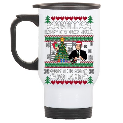 Well Happy Birthday Jesus Funny Quote Office Ugly Christmas Stainless Steel Travel Mug