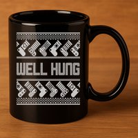 Well Hung Ugly Christmas 11oz C Handle Ceramic Mug