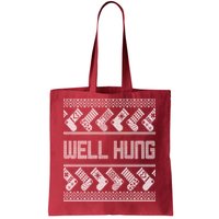 Well Hung Ugly Christmas Tote Bag