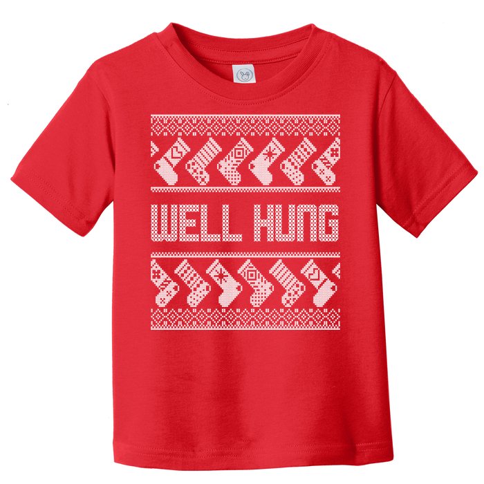 Well Hung Ugly Christmas Toddler T-Shirt