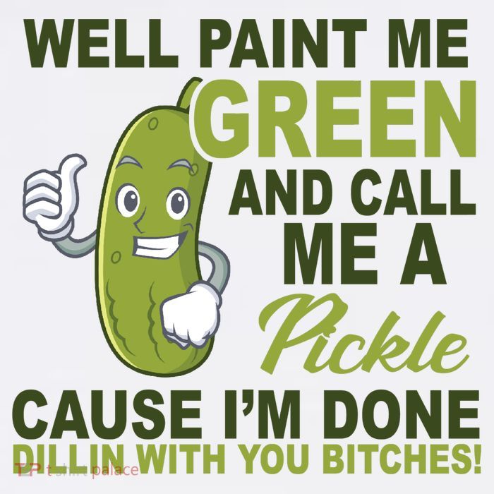 Well Paint Me Green Funny Pickle Saying Trucker Hat