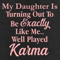 Well Played Karma Funny Daughter 7 Panel Mesh Trucker Snapback Hat