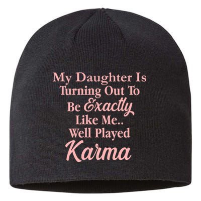 Well Played Karma Funny Daughter Sustainable Beanie