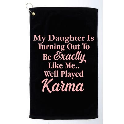 Well Played Karma Funny Daughter Golf Towel