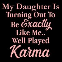 Well Played Karma Funny Daughter Kids Hoodie
