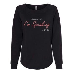 Wo Excuse Me IM Speaking Kamala Harris I Am Speaking Vp Debate Womens California Wash Sweatshirt