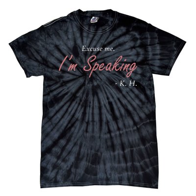 Wo Excuse Me IM Speaking Kamala Harris I Am Speaking Vp Debate Tie-Dye T-Shirt