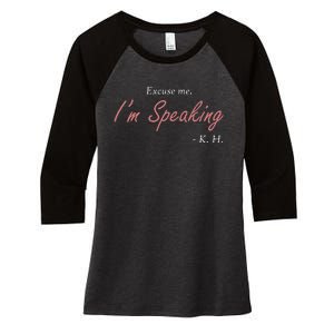 Wo Excuse Me IM Speaking Kamala Harris I Am Speaking Vp Debate Women's Tri-Blend 3/4-Sleeve Raglan Shirt