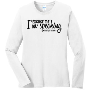 Wo Excuse Me IM Speaking Kamala Harris Vneck Ladies Long Sleeve Shirt