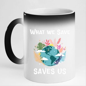 World Earth Mother Nature What We Save Saves Us Great Gift 11oz Black Color Changing Mug