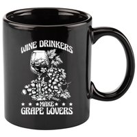 Wine Ers Make Grape Lovers Influence Gift 11oz C Handle Ceramic Mug