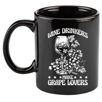 Wine Ers Make Grape Lovers Influence Gift 11oz C Handle Ceramic Mug