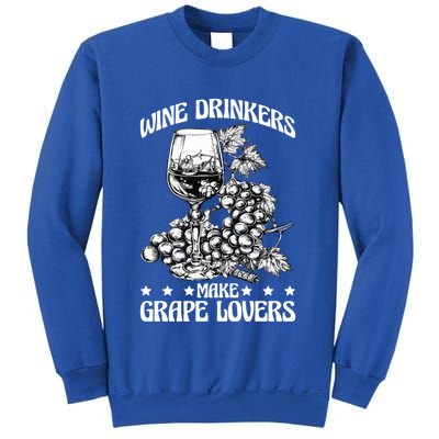Wine Ers Make Grape Lovers Influence Gift Sweatshirt
