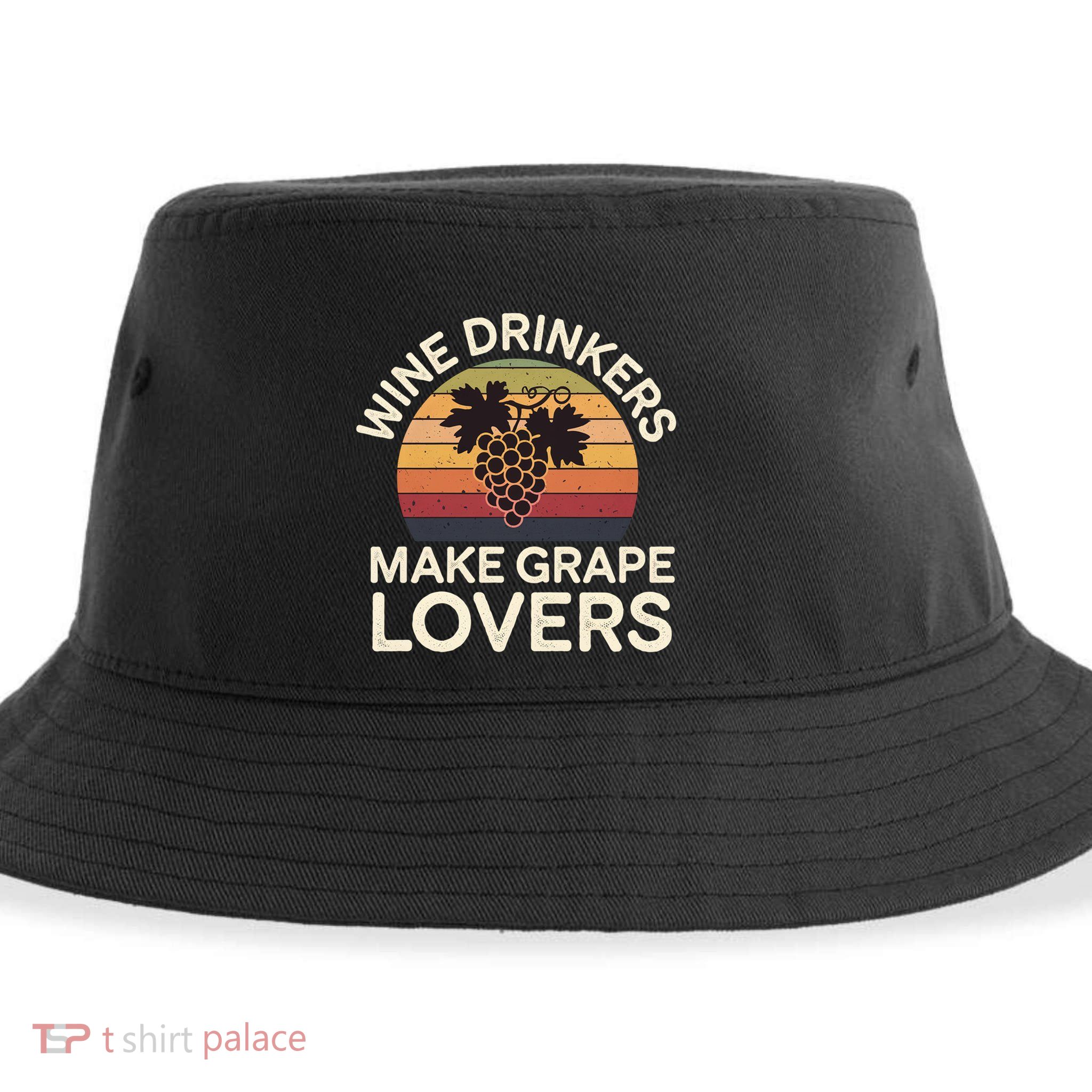 Wine Ers Make Grape Lovers Influence Cool Gift Sustainable Bucket Hat