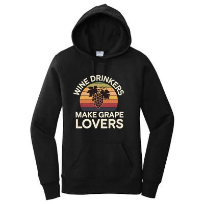 Wine Ers Make Grape Lovers Influence Cool Gift Women's Pullover Hoodie