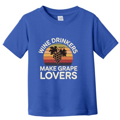 Wine Ers Make Grape Lovers Influence Cool Gift Toddler T-Shirt