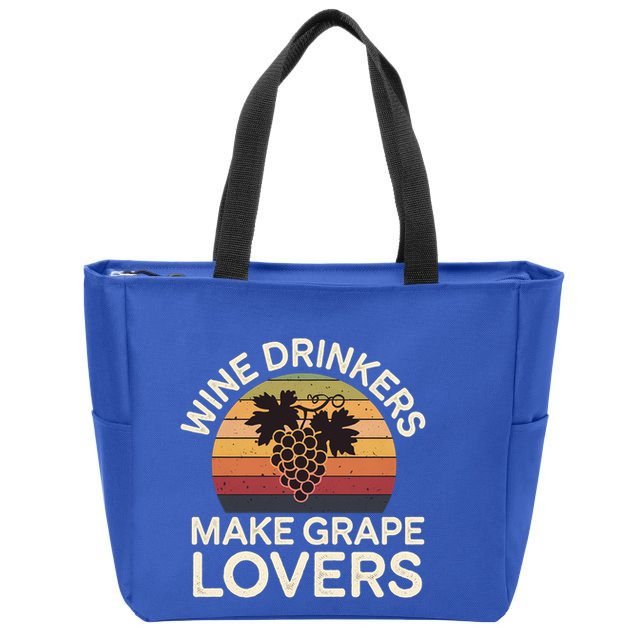 Wine Ers Make Grape Lovers Influence Cool Gift Zip Tote Bag