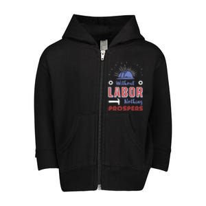 Workers Employee Movet Employer American Labor Day Gift Toddler Zip Fleece Hoodie