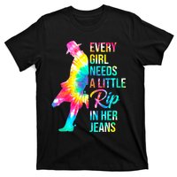 Wo Every  Needs A Little Rip In Her Jeans Funny Quotes T-Shirt