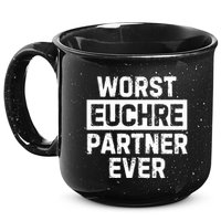 Worst Euchre Partner Ever Funny 15oz Campfire Ceramic Mug