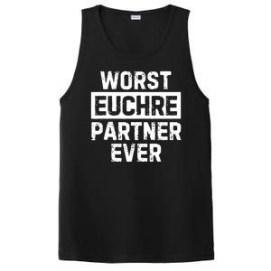 Worst Euchre Partner Ever Funny PosiCharge Competitor Tank