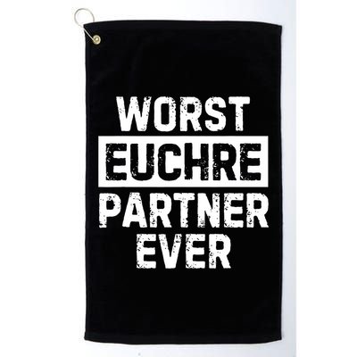 Worst Euchre Partner Ever Funny Golf Towel
