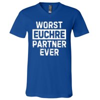 Worst Euchre Partner Ever Funny V-Neck T-Shirt