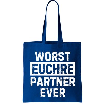 Worst Euchre Partner Ever Funny Bag