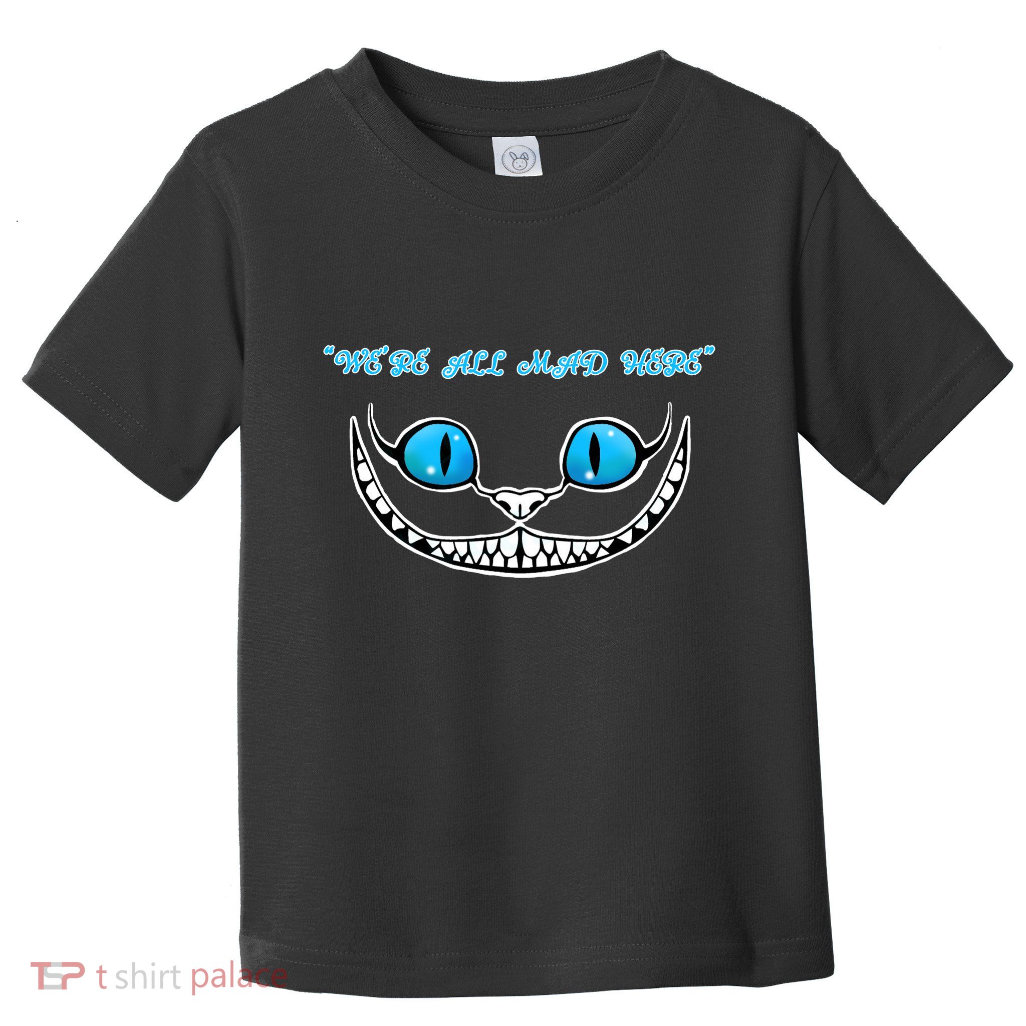 We're All Mad Here Crazy Face Toddler T-Shirt
