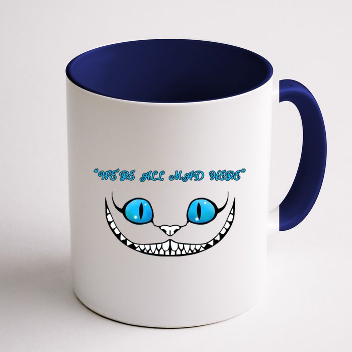 We're All Mad Here Crazy Face Coffee Mug