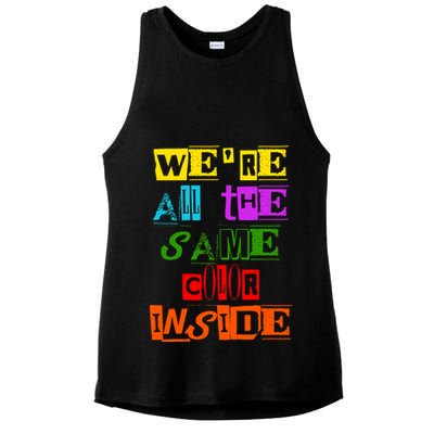We're All The Same Color Inside Ladies PosiCharge Tri-Blend Wicking Tank