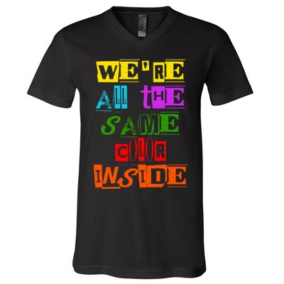 We're All The Same Color Inside V-Neck T-Shirt