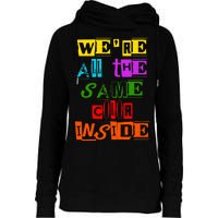 We're All The Same Color Inside Womens Funnel Neck Pullover Hood