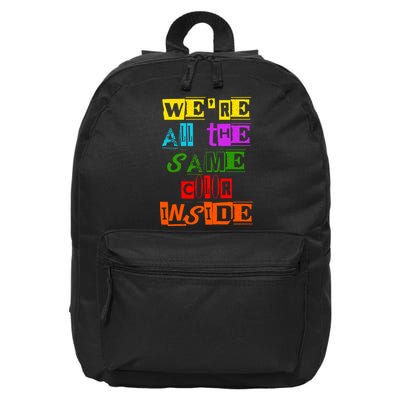 We're All The Same Color Inside 16 in Basic Backpack