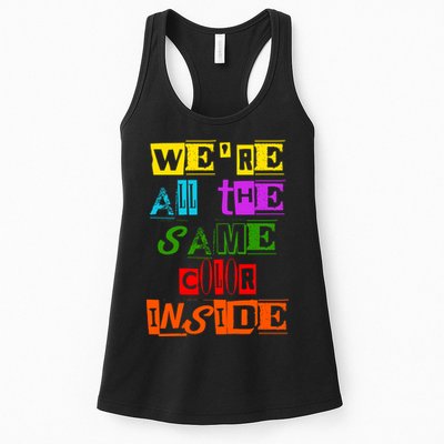 We're All The Same Color Inside Womens Tank Top