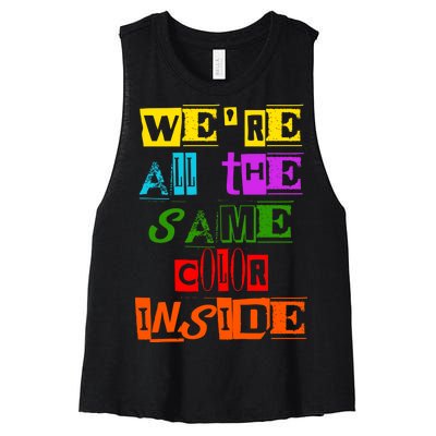 We're All The Same Color Inside Women's Racerback Cropped Tank