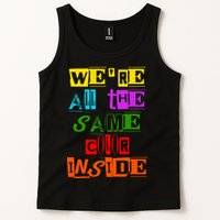 We're All The Same Color Inside Tank Top