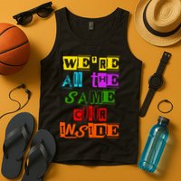 We're All The Same Color Inside Tank Top